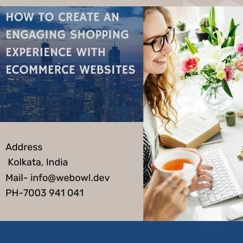How - To - Create - An - Engaging - Shopping - Experience - With - Ecommerce - Websites