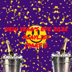 The New Year's Eve Playlist (Part 1)