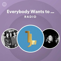 Everybody Wants to Rule the World Radio