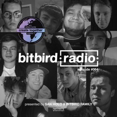 San Holo Presents: bitbird Radio #064 w/ bitbird family