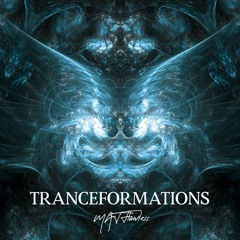 Tranceformations