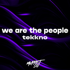 we are the people tekkno (Remix)