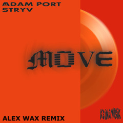 Move (Alex Wax Remix)