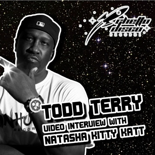 Ep 3 - Todd Terry - 'The Ghetto Disco Show' with Natasha Kitty Katt