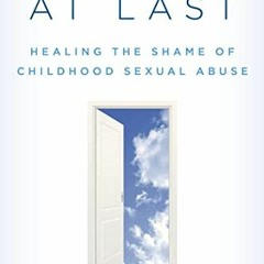 View EPUB 📑 Freedom at Last: Healing the Shame of Childhood Sexual Abuse by  Beverly