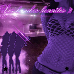 LES HANCHES HONNETES 2