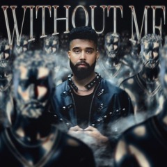 Without Me - AP Dhillon