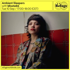 Ambient Sleepers - Missteikk - 10 Sep 2024