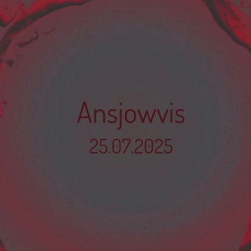 Ansjowvis | OBERHAUM - 25.07.2025