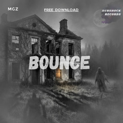 mgz- bounce (FREE DOWNLOAD)