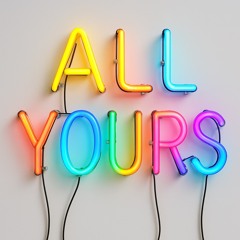 All Yours