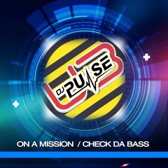 Dj Pulse Vs Ultimate Buzz Check Da Bass (New Track)