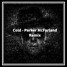 Cold (Parker McFarland Remix)