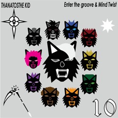 THANATOS THE KID- Mind Twist