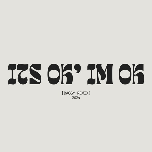 IT'S OK IM OK - TATE MCRAE (BAGGY REMIX - EXTENDED) *FREE DOWNLAOD*