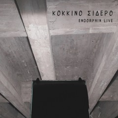Endorphin Live 1