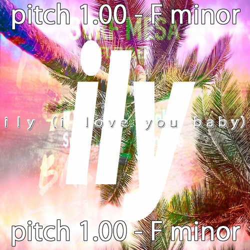 Ily I Love You Baby Feat Surf Mesa Emilee Chill Ily Trap Rock Song Pitch 1 00 F Minor By Q Bale P0pm751c