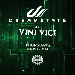 Dreamstate Radio By Vini Vici #087