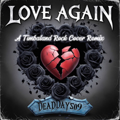 Love Again (Rock Remix Cover)