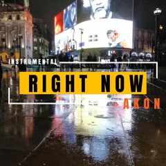 Right Now | Na Na Na | Akon | Instrumental