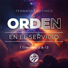 Tema | Orden En El Servicio
