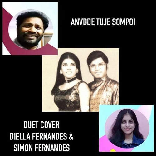 Konkani Duet Cover  Anvdde Tuje Sompoi | Diella Fernandes n Simon Fernandes