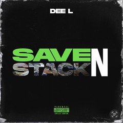 DEE L - Save N Stack (Audio)