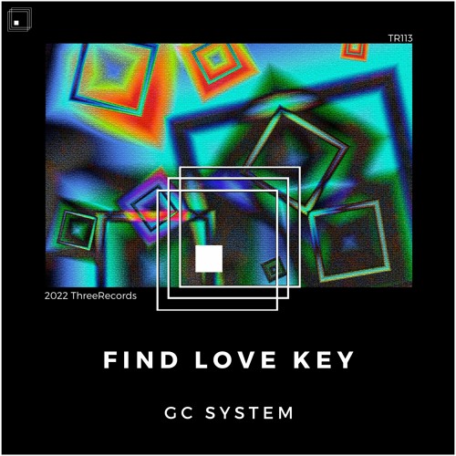 GC System - Find Love Key (Original Mix)