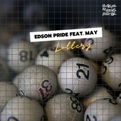 Edson Pride feat. May - Lottery (Original Mix)