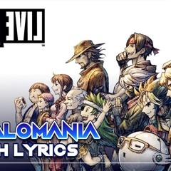 Live a Live - Megalomania With Lyrics