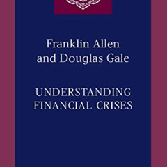 READ PDF 📦 Understanding Financial Crises (Clarendon Lectures in Finance) by  Frankl