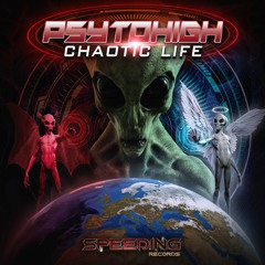 PsyToHigh - Chaotic Life [180]