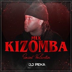 DJ PEKA - KIZOMBA 2K20 ( SPECIAL SAINT VALENTIN)