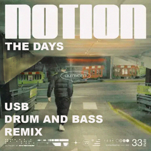 Notion The days - USB D&B BOOTLEG (FREE DOWNLOAD)