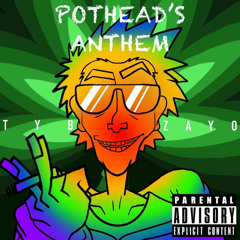 Pothead's Anthem