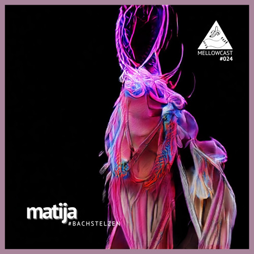 mellowcast #024 | matija´s 🌖𝐍𝐘𝐄 𝐀𝐅𝐅𝐀𝐈𝐑 🌔