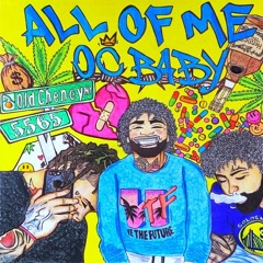 All of Me - OC Baby