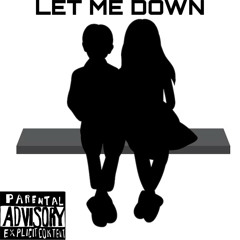Let Me Down
