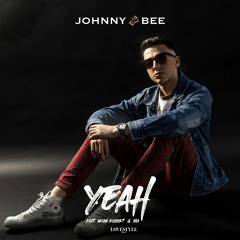 Johnny Bee - Yeah (feat. Arian Robert & Nia)