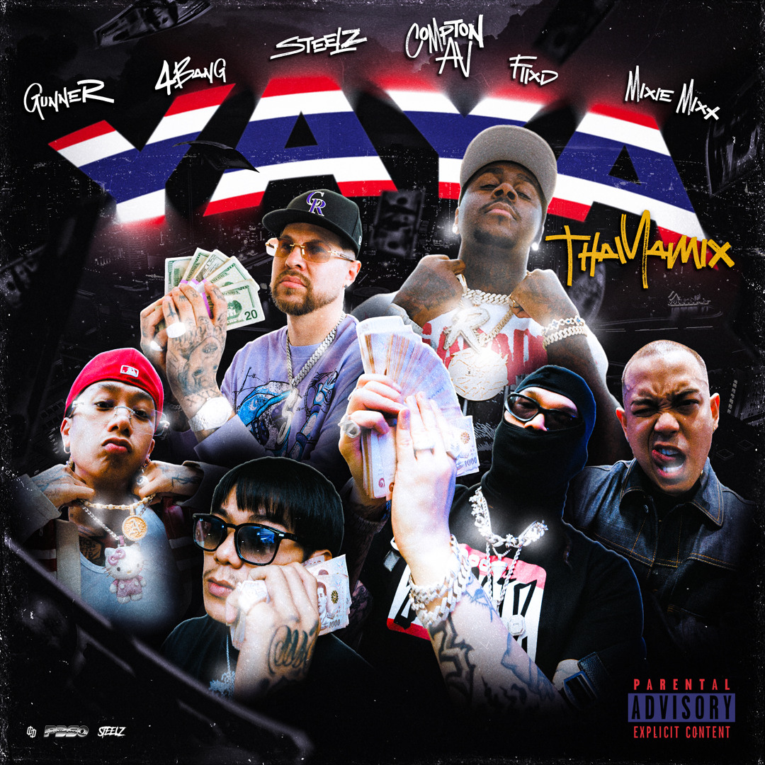 Stream YAYA (Thailand Remix) [feat. Mixie Mixx & FIIXD] by Compton