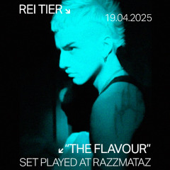 THE FLAVOUR [SET PLAYED @ RAZZMATAZ 19.04.2025]