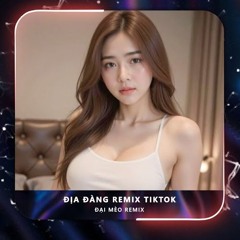 Địa Đàng (Đại Mèo Remix)