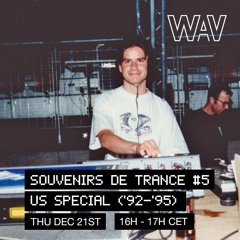 Souvenirs De Trance #5 (US Special '92-'95) w/ Fred Nasen at WAV | 21-12-23