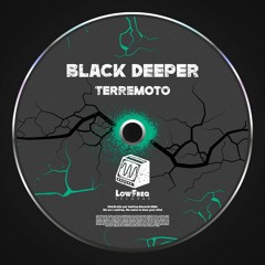 Black Deeper - Terremoto (Extended Mix)