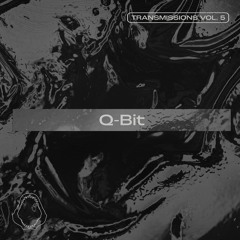 Transmission 005 - Q-Bit