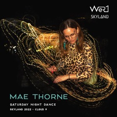 Mae Thorne – Skyland 2022 – Saturday night dance