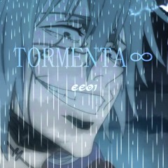 EE01 - TORMENTA ∞