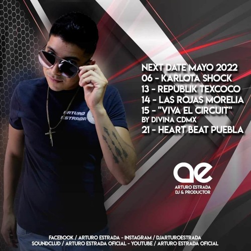 Arturo Estrada - Special Set B - Day May 2022 ¡¡¡FREE DOWNLOAD!!!