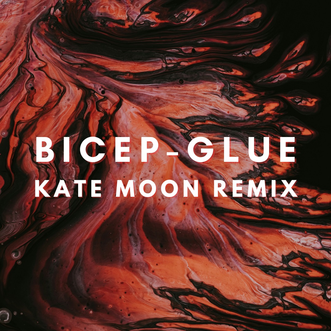 Bicep – Glue (Kate Moon Remix)