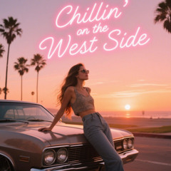 Chillin' on the West Side - Junez Tunes - (Dhelick Edit)